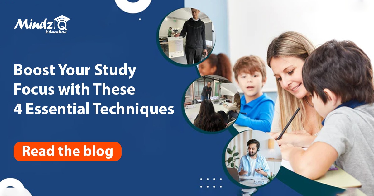 Boost Your Study Focus With These 4 Essential Techniques